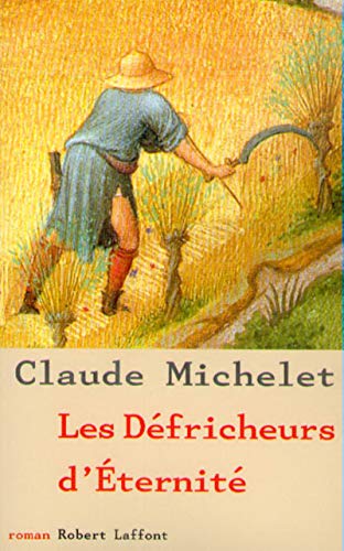 Les Defricheurs d'Eternite von ROBERT LAFFONT