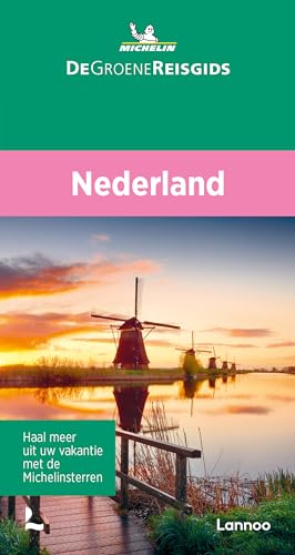 De Groene Reisgids - Nederland von Lannoo