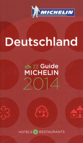 MICHELIN Deutschland 2014: Hotels & Restaurants (MICHELIN Hotelführer Deutschland)