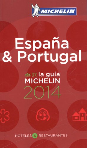 MICHELIN Espana & Portugal 2014: Hotels & Restaurants (MICHELIN Hotelführer)
