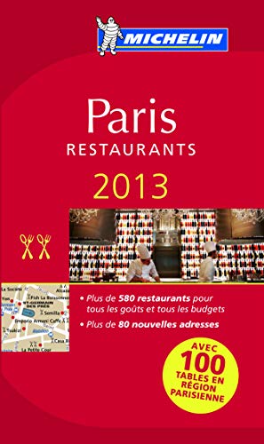 MICHELIN Paris 2013: Restaurants & Hotels (MICHELIN Hotelführer)
