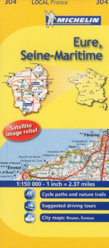 Michelin France: Eure, Seine-Maritime (Michelin Local Maps, Band 304)