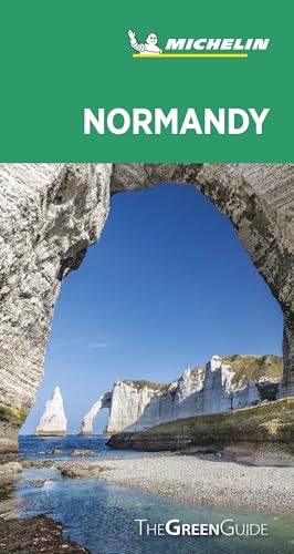 Normandy - Michelin Green Guide: The Green Guide