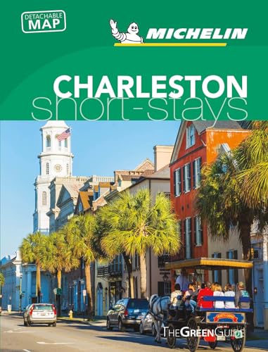 Michelin Green Guide Short Stays Charleston von Michelin Travel Publications