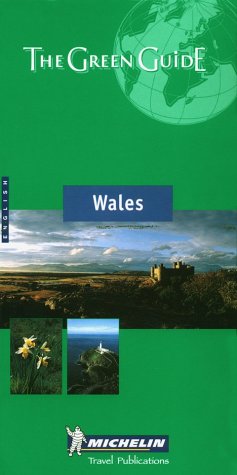 Michelin the Green Guide Wales (Michelin Green Guide)