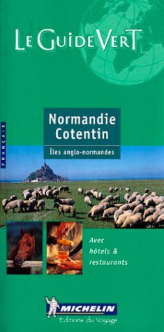 R.Normandie Cotentin Iles Anglo-Normandes (F) (Grüne Reiseführer) von Michelin, Vertrieb durch TRAVEL HOUSE MEDIA