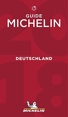 Deutschland - Guide MICHELIN 2018: The Guide MICHELIN (Michelin Hotel & Restaurant Guides)