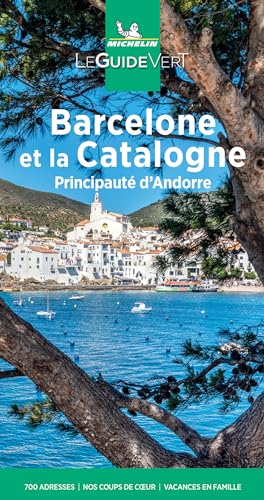 GUIDE VERT - BARCELONE ET LA CATALOGNE: Principauté d'Andorre GUIDE VERT - BARCELONE ET LA CATALOGNE: Principauté d'Andorre