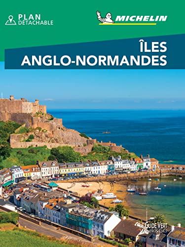 GUIDE VERT - ÎLES ANGLO-NORMANDES WEEK&GO von Michelin