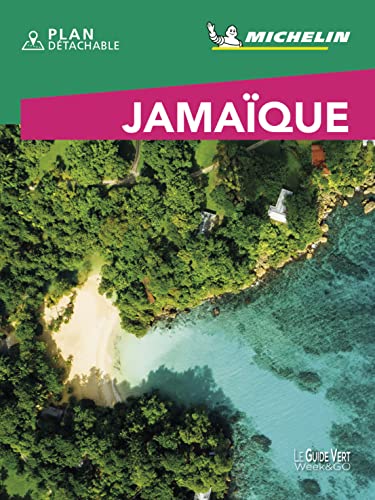 GUIDE VERT - JAMAÏQUE WEEK&GO GUIDE VERT - JAMAÏQUE WEEK&GO