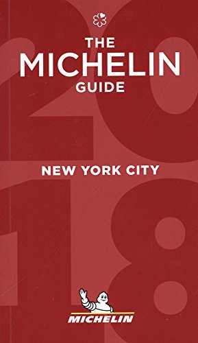 Michelin Guide New York City 2018: Restaurants (Michelin Red Guide)