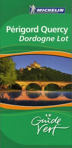 Périgord, Dordogne Lot (Michelin Green Guides)