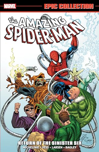 Amazing Spider-Man Epic Collection: Return Of The Sinister Six [New Printing] von Marvel