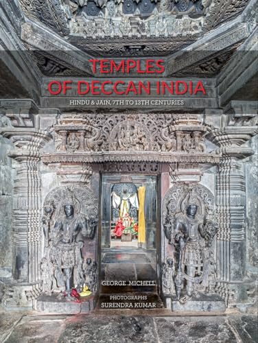 Temples of Deccan India: Hindu and Jain, 7th to 13th Centuries von ACC Art Books