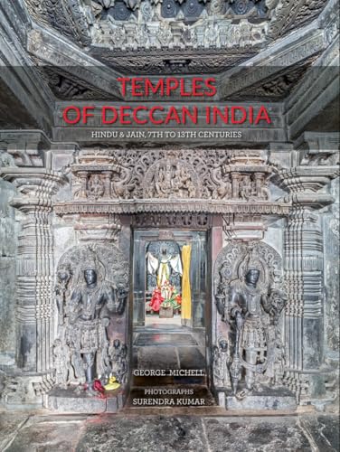 Temples of Deccan India: Hindu and Jain, 7th to 13th Centuries von ACC Art Books