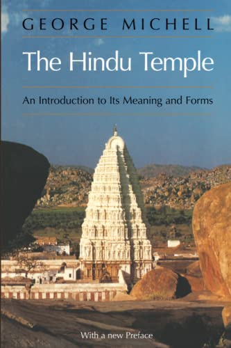 The Hindu Temple: An Introduction to Its Meaning and Forms von University of Chicago Press