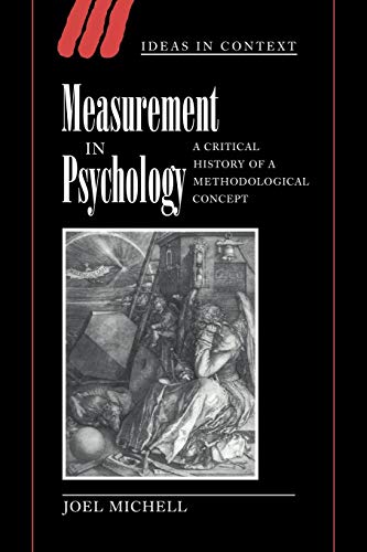 Measurement in Psychology: A Critical History of a Methodological Concept (Ideas in Context) von Cambridge University Press