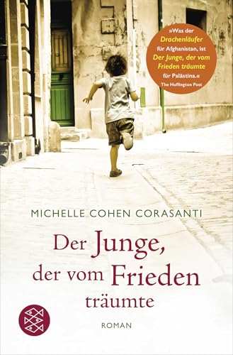 Der Junge, der vom Frieden träumte: Roman von FISCHER Taschenbuch