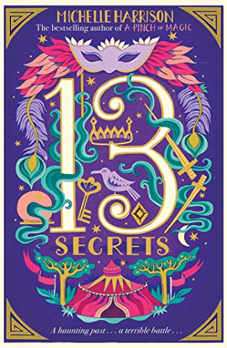 The Thirteen Secrets (13 Treasures, Band 3)