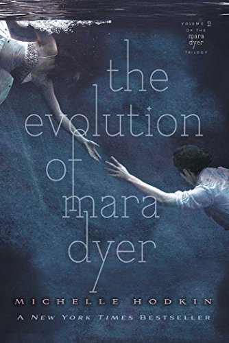 The Evolution of Mara Dyer (Volume 2) (The Mara Dyer Trilogy, Band 2)