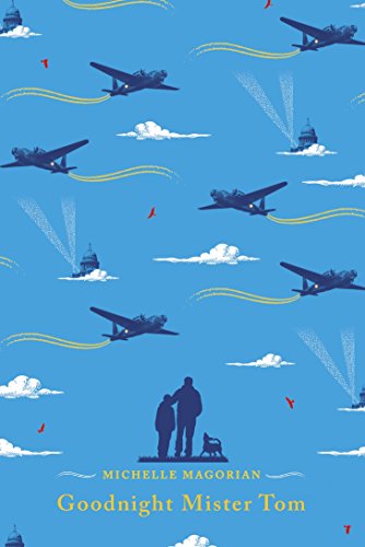 Goodnight Mister Tom: Winner of the Guardian Children's Fiction Award (A Puffin Book) Goodnight Mister Tom: Winner of the Guardian Children's Fiction Award (A Puffin Book)