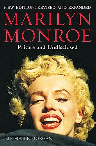 Marilyn Monroe: Private and Undisclosed: New edition: revised and expanded (Brief Histories) von Robinson