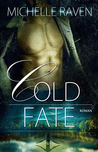 Cold Fate (Lyons Ranch, Band 3) von Independently published