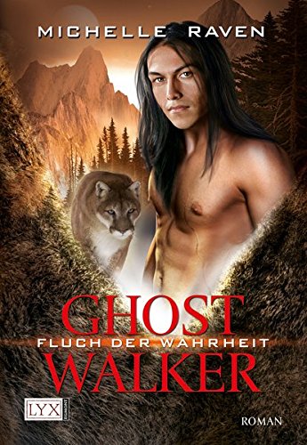 Ghostwalker - Fluch der Wahrheit (Ghostwalker-Reihe, Band 4) von LYX