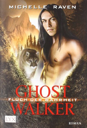 Ghostwalker - Fluch der Wahrheit: Roman (Ghostwalker-Reihe, Band 4)
