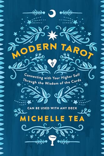 Modern Tarot: Connecting with Your Higher Self through the Wisdom of the Cards von HarperOne