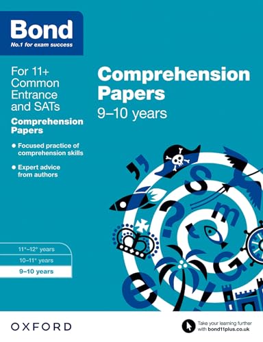 Bond 11+: English: Comprehension Papers: Ready for the 2025 exam (for GL Assessment & other 11 plus exams): 9-10 years Bond 11+: English: Comprehension Papers: Ready for the 2025 exam (for GL Assessment & other 11 plus exams): 9-10 years