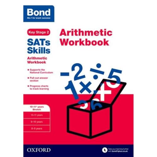 Bond SATs Skills: Arithmetic Workbook: 10-11+ years Stretch