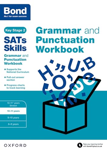 Bond SATs Skills: Grammar and Punctuation Workbook: 10-11 years von Oxford University Press