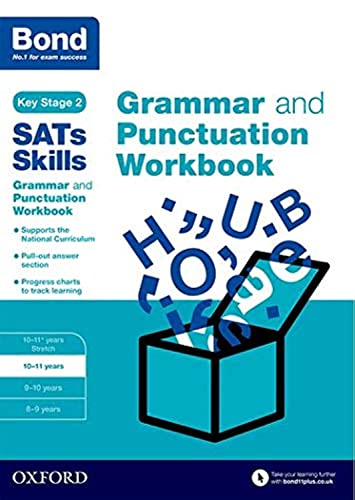 Bond SATs Skills: Grammar and Punctuation Workbook: 10-11 years