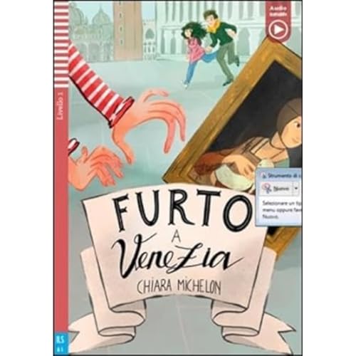 Teen ELI Readers - Italian: Furto a Venezia + downloadable audio von ELI ITALIANO