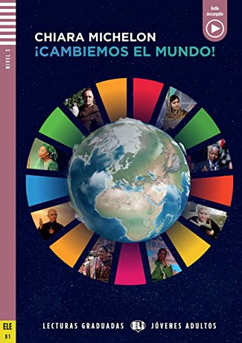 Young Adult ELI Readers - Spanish: Cambiemos el mundo + downloadable audio von ELI s.r.l.