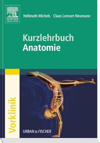 Kurzlehrbuch Anatomie (Kurzlehrbücher)