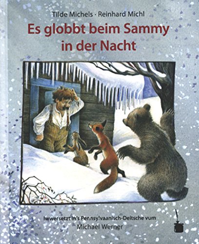 Es globbt beim Sammy in der Nacht: Iwwersetzt in’s Pennsylvaanisch-Deitsche