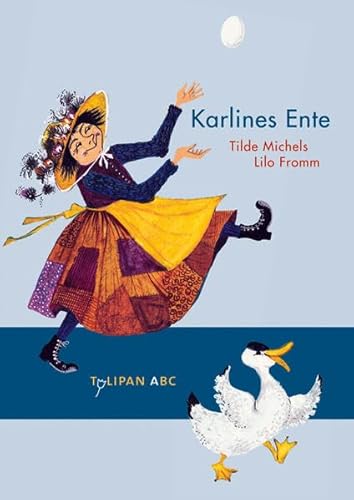 Karlines Ente. Lesestufe A. Tulipan ABC