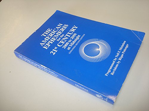 The American Ephemeris for the 21st Century 2000-2050 at Midnight