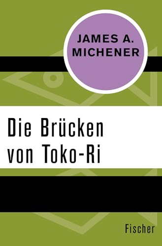 Die Brücken von Toko-Ri von FISCHERVERLAGE
