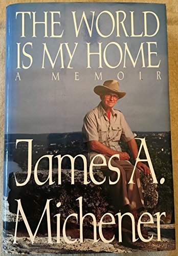 The World Is My Home: A Memoir The World Is My Home: A Memoir