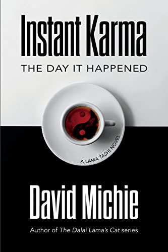 Instant Karma: The Day It Happened von Conch Books