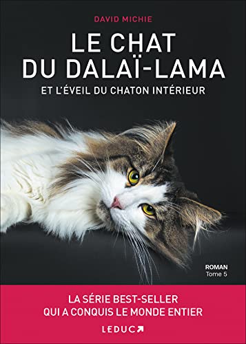 Le Chat du Dalai-Lama et l'éveil du chaton intérieur (tome 5) Le Chat du Dalai-Lama et l'éveil du chaton intérieur (tome 5)