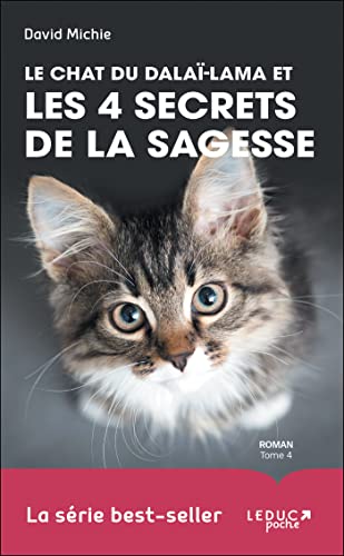 Le chat du Dalaï-Lama et les 4 secrets de la sagesse (tome 4) von LEDUC