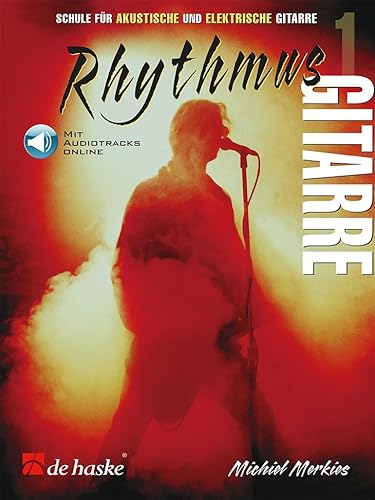Rhythmus Gitarre 1. Enthält Online-Audio von De Haske Publications