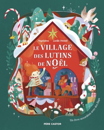Le village des lutins de Noël Le village des lutins de Noël von PERE CASTOR