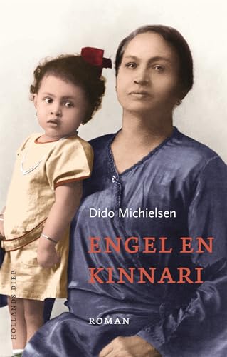 Engel en kinnari: roman von Hollands Diep