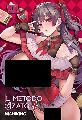 Il metodo Azato + (Black magic) von Magic Press