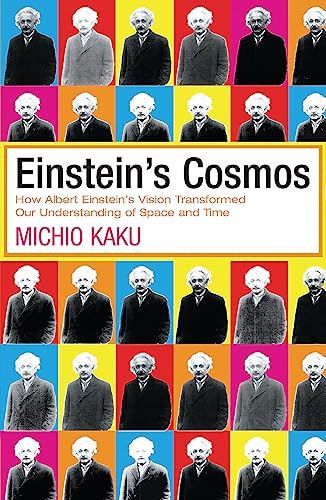 Einstein's Cosmos: How Albert Einstein's Vision Transformed Our Understanding of Space and Time von W&N